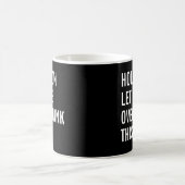 Laat me dit overdenken. koffiemok (Center)