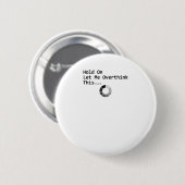 Laat me dit overdenken ronde button 5,7 cm (Voorkant /achterkant)