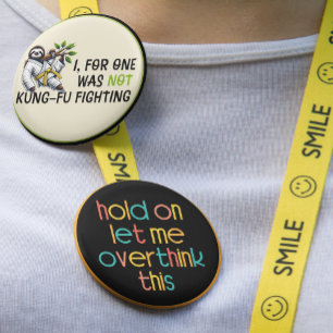 Laat me dit overdenken ronde button 5,7 cm