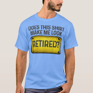 Laat me er dan uitzien als herdenkingshermannen? t-shirt