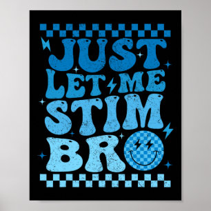 Laat me even de maand van het grappige autisme sti poster