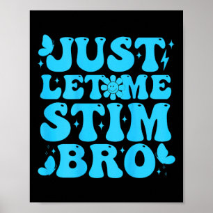Laat me even het grappige groovy autisme bewustzij poster