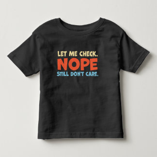 Laat Me Even Kijken. Nee, Doe Maar Niet Peuter T-s Kinder Shirts