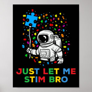 Laat me even stimmen voor grappig autisme bewustzi poster