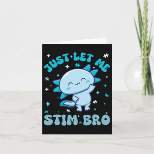 Laat me gewoon Bro Shirt Fun Autisme Bewustzijn Bi Kaart