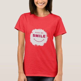Laat me glimlachen t-shirt