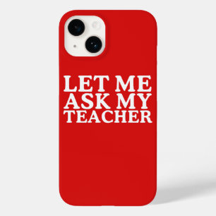 Laat me het mijn lerarendag vragen Case-Mate iPhone 14 hoesje