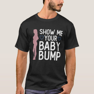 Laat Me Je Baby Bump Zwangerschapsfotografie Zien T-shirt