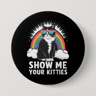 Laat Me Je Kittens Zien Grappige Lesbische Homopre Ronde Button 7,6 Cm