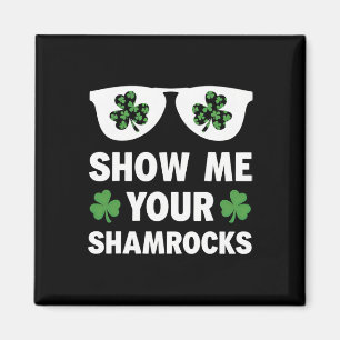 Laat Me Je Shamrocks Zien Grappige Ierse Patrick's Magneet