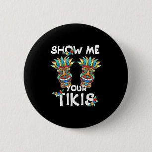 Laat Me Je Tikis Borst Grappige Hawaïaanse Aloha H Ronde Button 5,7 Cm