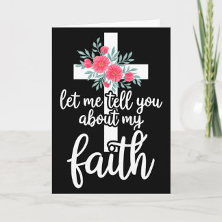 Laat me je vertellen over mijn geloof Christelijk Kaart