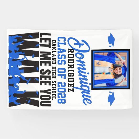 Laat me je zien WALK | Funny Blue Photo Afstuderen Spandoek (Horizontaal)