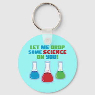 Laat me jullie wat wetenschap geven sleutelhanger