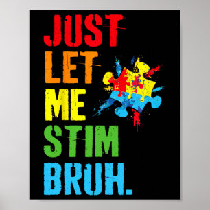 Laat me Kinder jongetjes stim grappig autisme bewu Poster