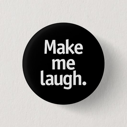 Laat me lachen. ronde button 3,2 cm (Voorkant)