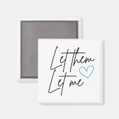 Laat me magnetisch zijn magneet (Voorkant / Achterkant)