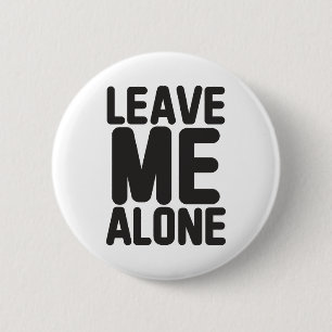 Laat me met rust Privacy Ronde Button 5,7 Cm