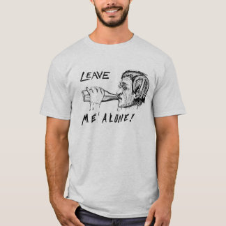 Laat me met rust. t-shirt