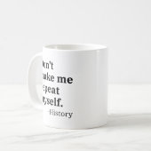 Laat me mezelf niet herhalen koffiemok (Voorkant links)