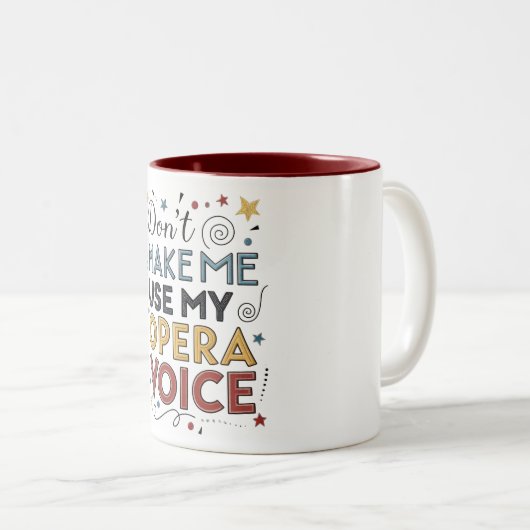 Laat me mijn operastem niet gebruiken tweekleurige koffiemok (Voorkant rechts)