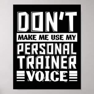 Laat me mijn persoonlijke stem van de trainer niet poster