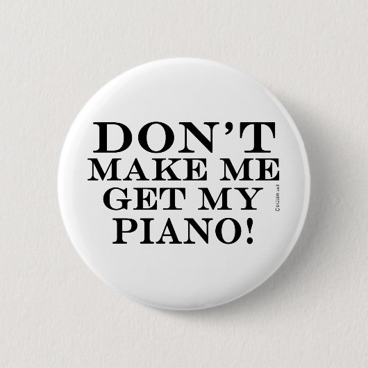 Laat me mijn piano halen ronde button 5,7 cm (Voorkant)