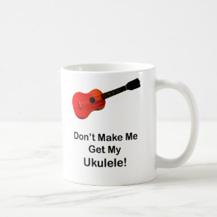 Laat me mijn Ukulele niet halen Koffiemok
