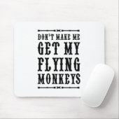 Laat me mijn vliegende apen niet halen muismat (Met muis)