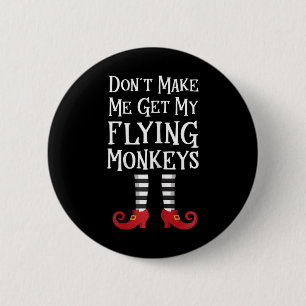 Laat me mijn vliegende apen niet naar Shirt Costum Ronde Button 5,7 Cm