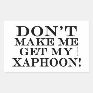 Laat me mijn Xafhoon halen Rechthoekige Sticker