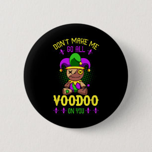 Laat me niet alle stemmen op je mardi gras kosten ronde button 5,7 cm