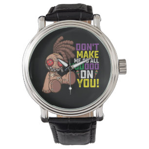 Laat me niet alle voodoo op je loslaten tijdens Ma Horloge