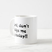 Laat me niet beoordelen. koffiemok (Voorkant links)