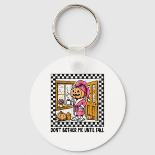 Laat me niet lastig vallen tot Herfst Halloween Bo Sleutelhanger