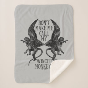 Laat me niet mijn gevleugelde apen™ bellen sherpa deken