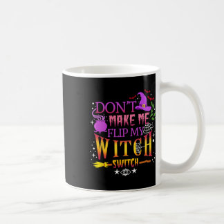 Laat me niet mijn heks-switch Halloween draaien Koffiemok