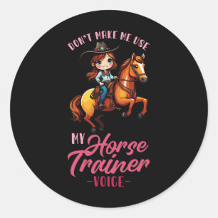Laat me niet mijn paard trainer stem gebruiken in ronde sticker