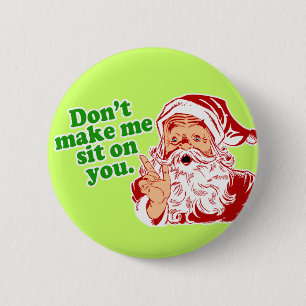 Laat me op je zitten ronde button 5,7 cm