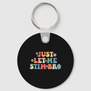 Laat me stim bro Kinder jongens grappig autisme aw Sleutelhanger