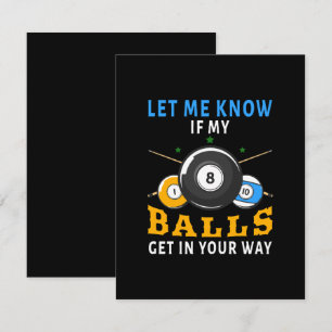 Laat Me Weten Als Mijn Ballen In De Weg Zitten Informatiekaartje