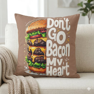 Laat Mijn Hart Niet Verpieteren Door Bacon Funny F Kussen