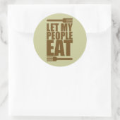 Laat mijn mensen eten ronde sticker (Tas)