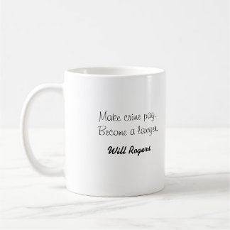 Laat misdaad betalen. Word advocaat Gepersonalisee Koffiemok