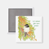 Laat Natuur je rust geven, Autumn Chickadee Magneet (Voorkant / Achterkant)