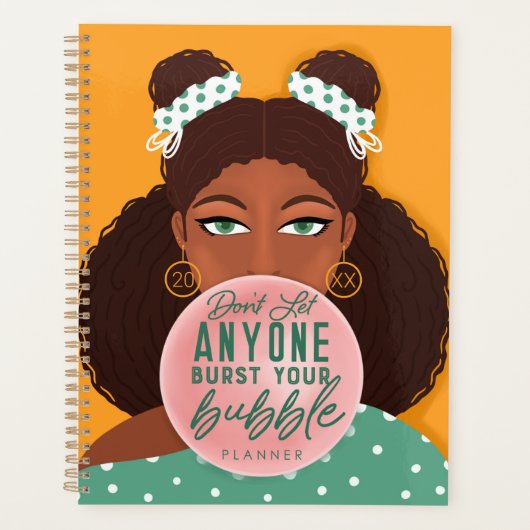 Laat niemand je Afrikaanse bubbel breken Planner (Voorkant)