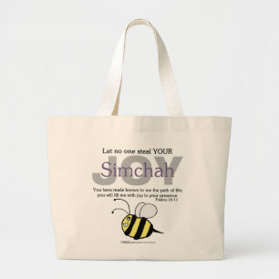 Laat niemand uw vreugde / Simchah stelen! met bije Grote Tote Bag