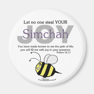 Laat niemand uw vreugde / Simchah stelen! met bije Magneet
