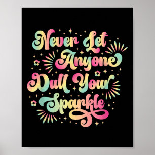 Laat nooit iemand je sprankelende Motivatie Qu afz Poster
