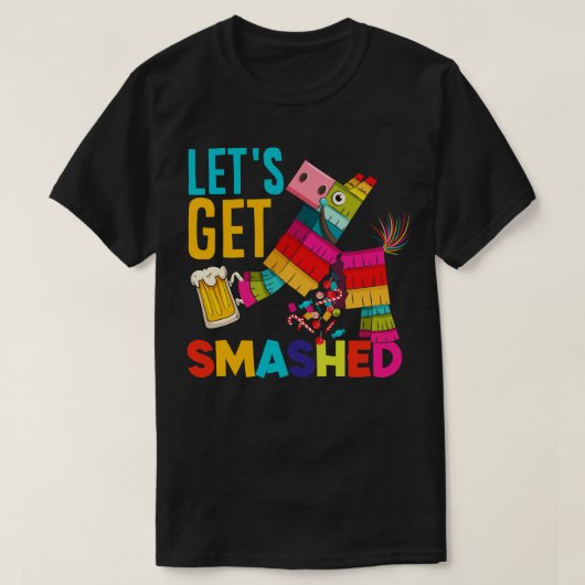 Laat ons de gekruiste Cinco de Mayo Pinata Funny p T-shirt (Design voorkant)